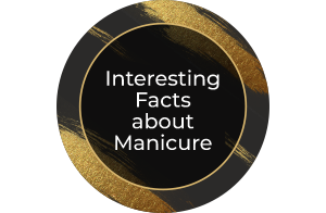 Interesting facts about manicure